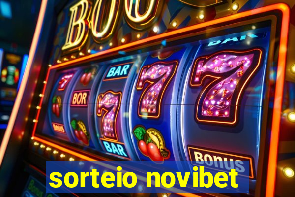 sorteio novibet